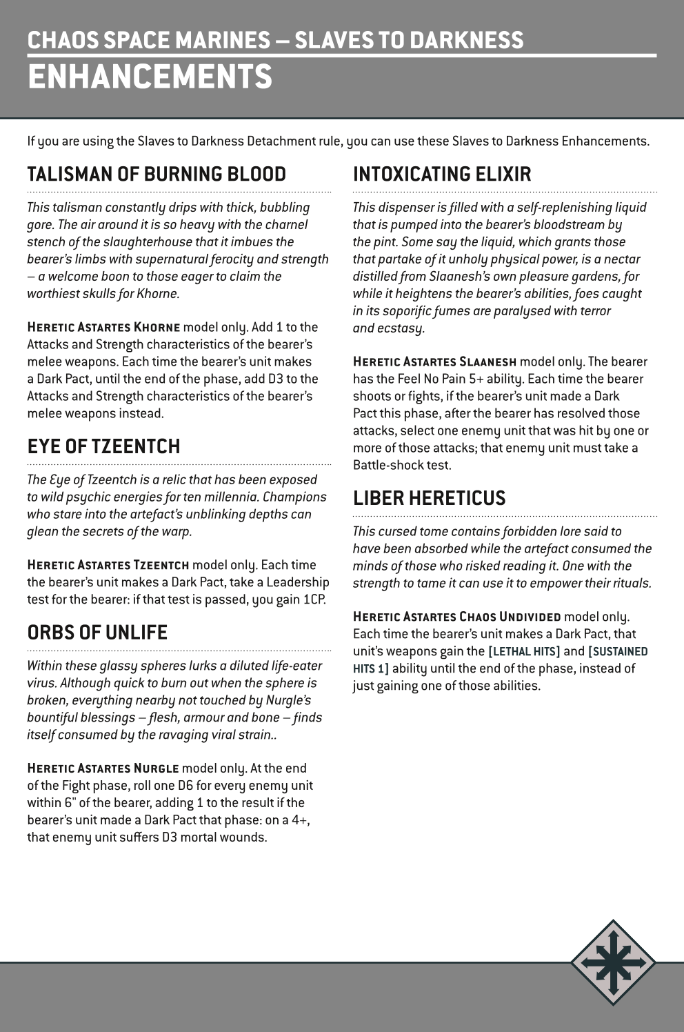 If You Are Using The Slaves To Darkness Detachment Rule, You Can Use These Slaves To Darkness Enhancements.