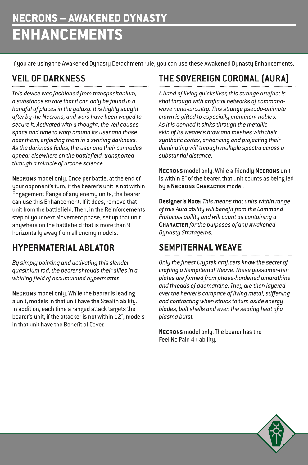 If You Are Using The Awakened Dynasty Detachment Rule, You Can Use These Awakened Dynasty Enhancements.